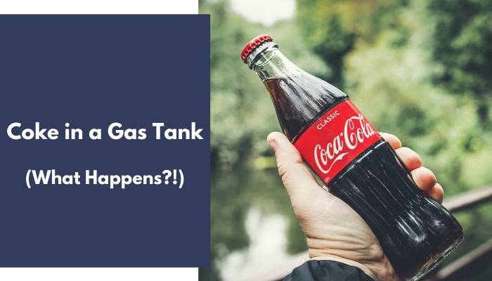 Coke in a Gas Tank What REALLY Happens?! (Explained)