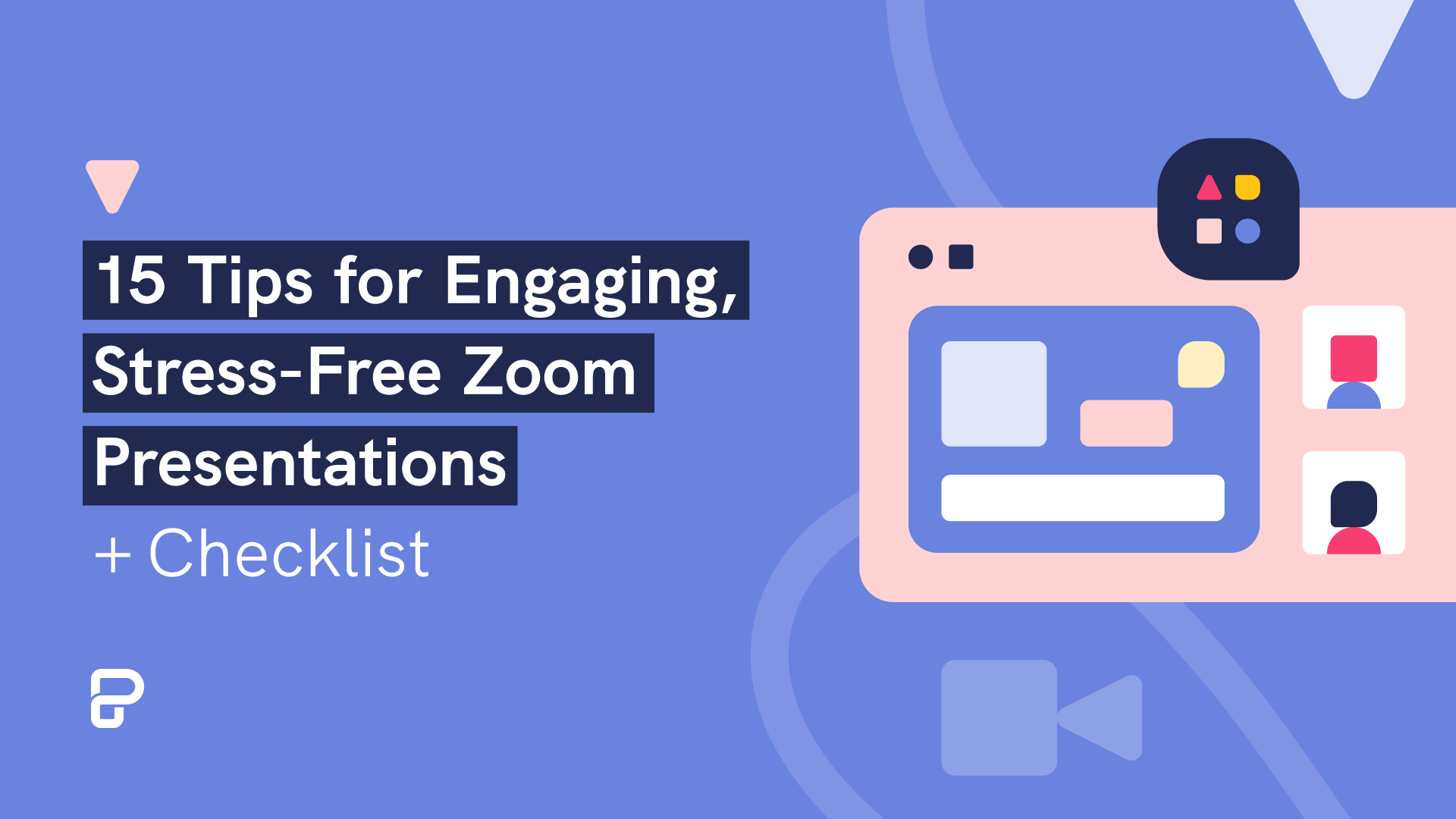 15 Tips for Engaging Zoom Presentations + Examples