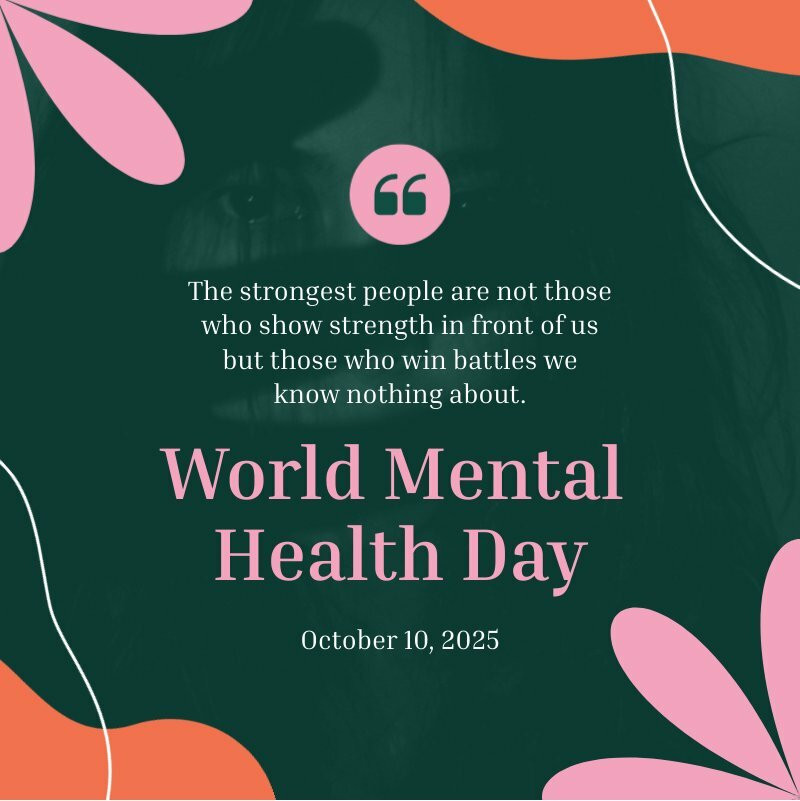 World Mental Health Day Quotes Instagram Post Piktochart