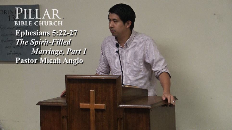 The SpiritFilled Marriage, Part 1 Pillar Bible Church