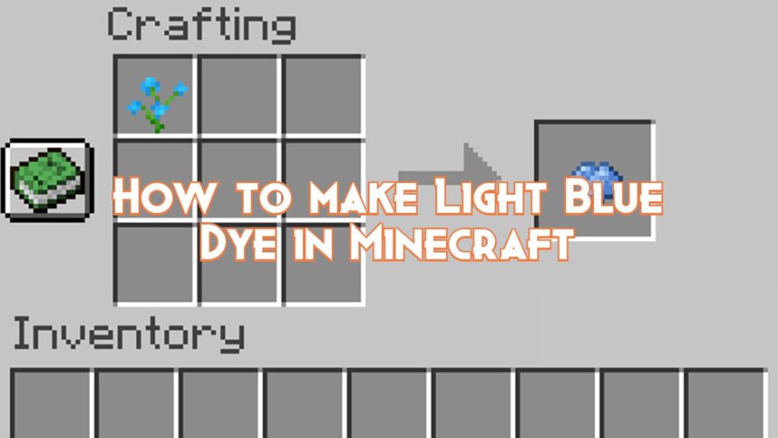 How to make Light Blue Dye in Minecraft Pillar Of Gaming