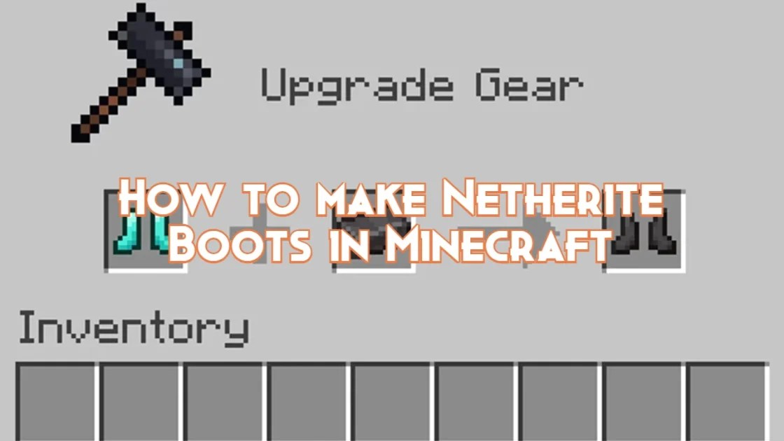 How to make Netherite Boots in Minecraft Pillar Of Gaming