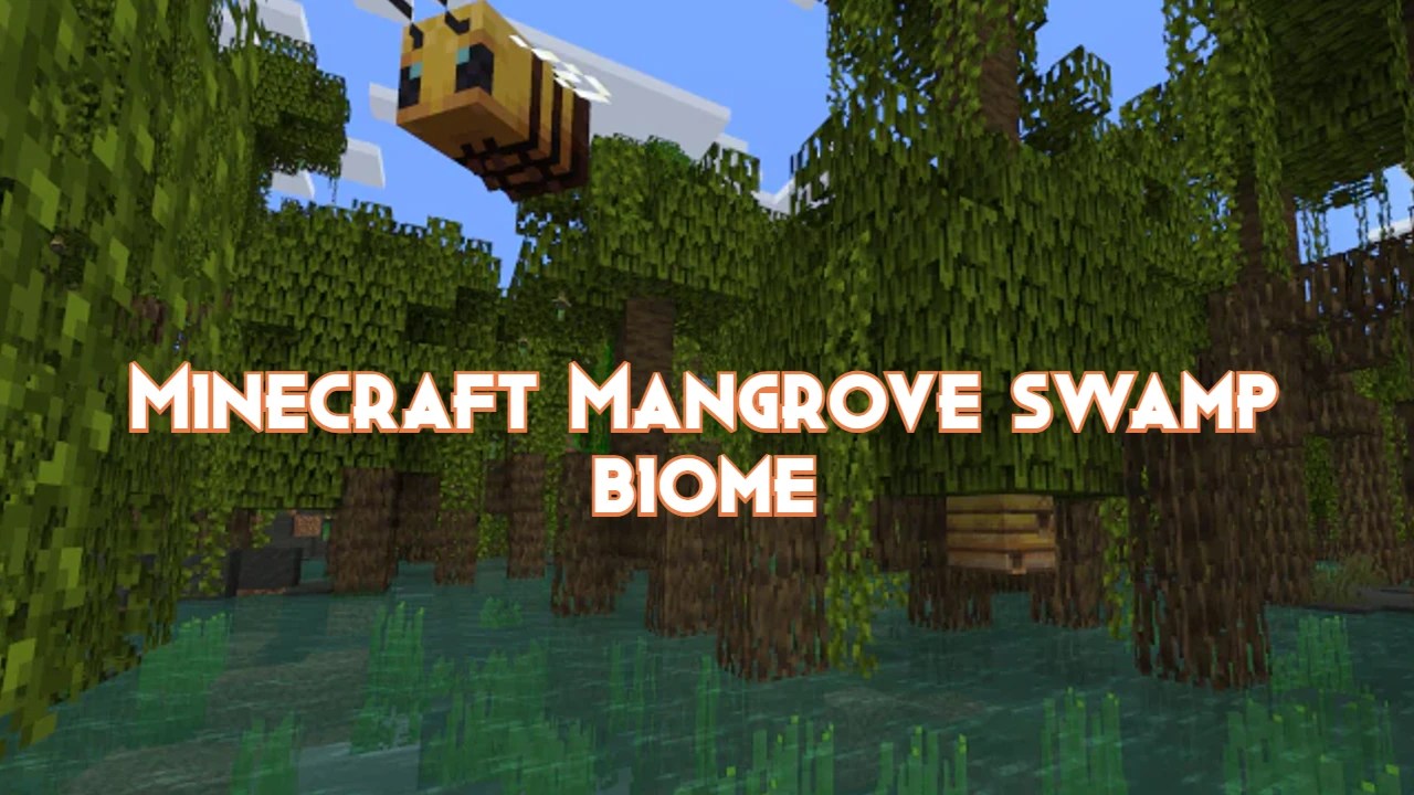 Minecraft Mangrove swamp biome Pillar Of Gaming
