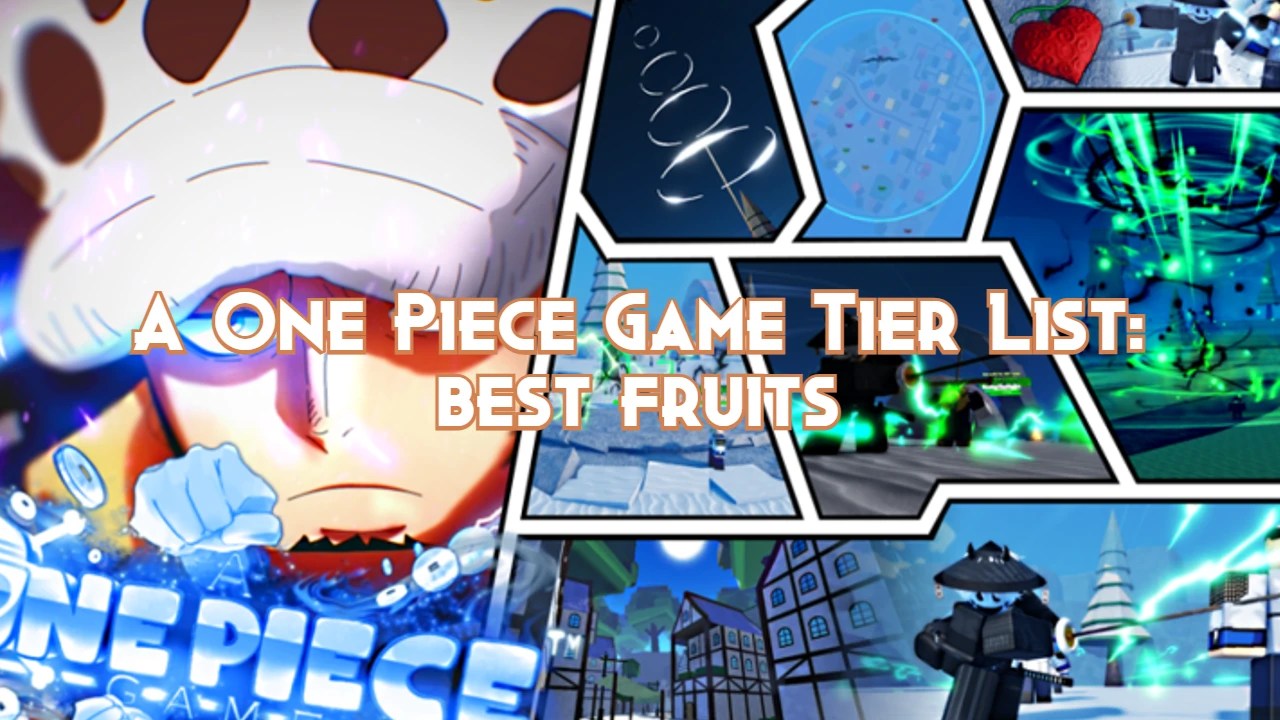 A One Piece Game Tier List best fruits Pillar Of Gaming