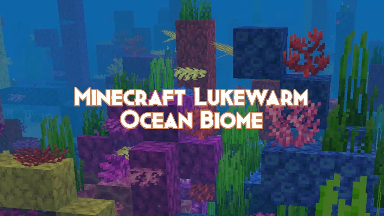 Minecraft Lukewarm Ocean Biome Pillar Of Gaming