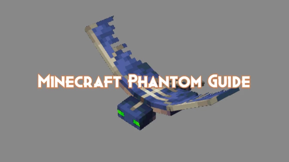 Minecraft Phantom Guide, Attacks and Drops Pillar Of Gaming