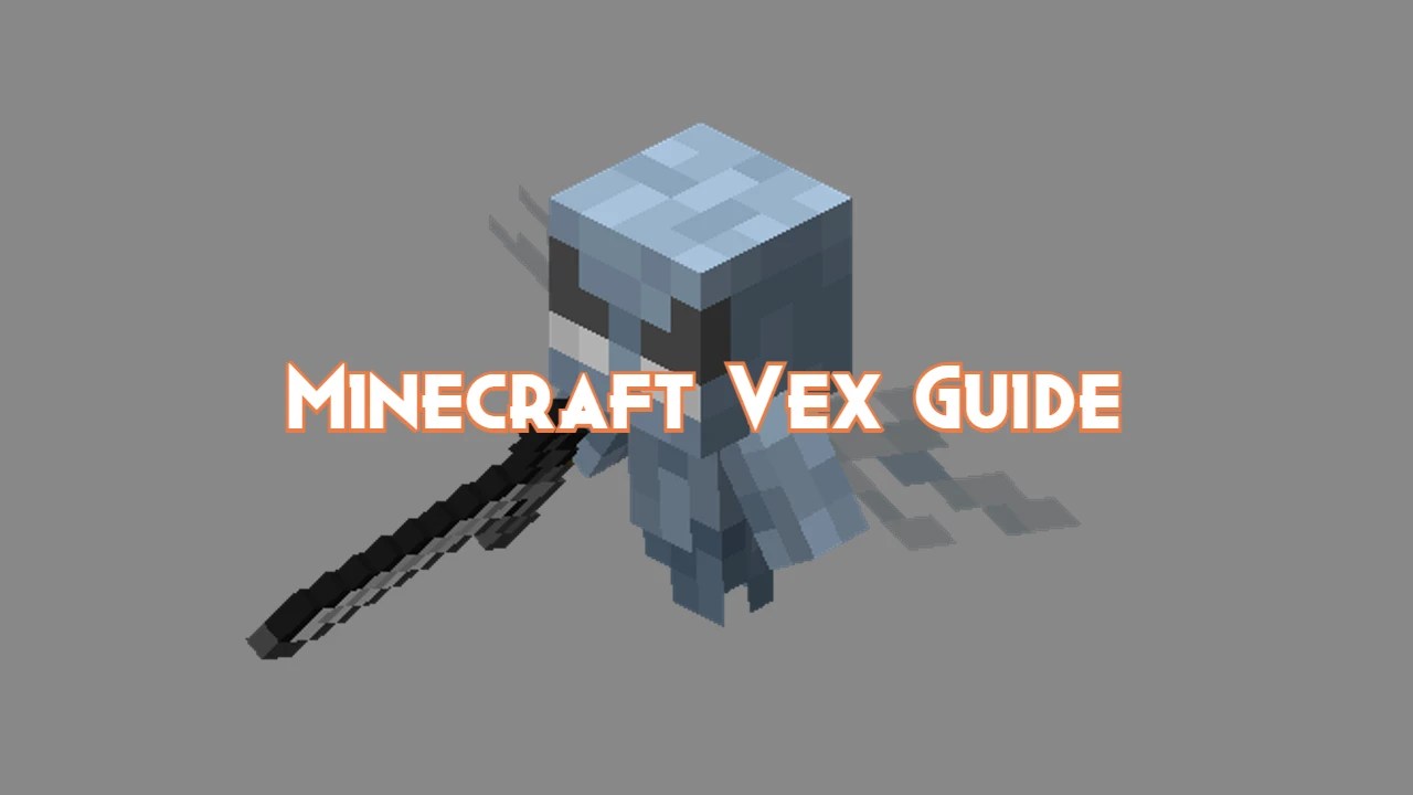Minecraft Vex Guide, Attacks and Drops Pillar Of Gaming