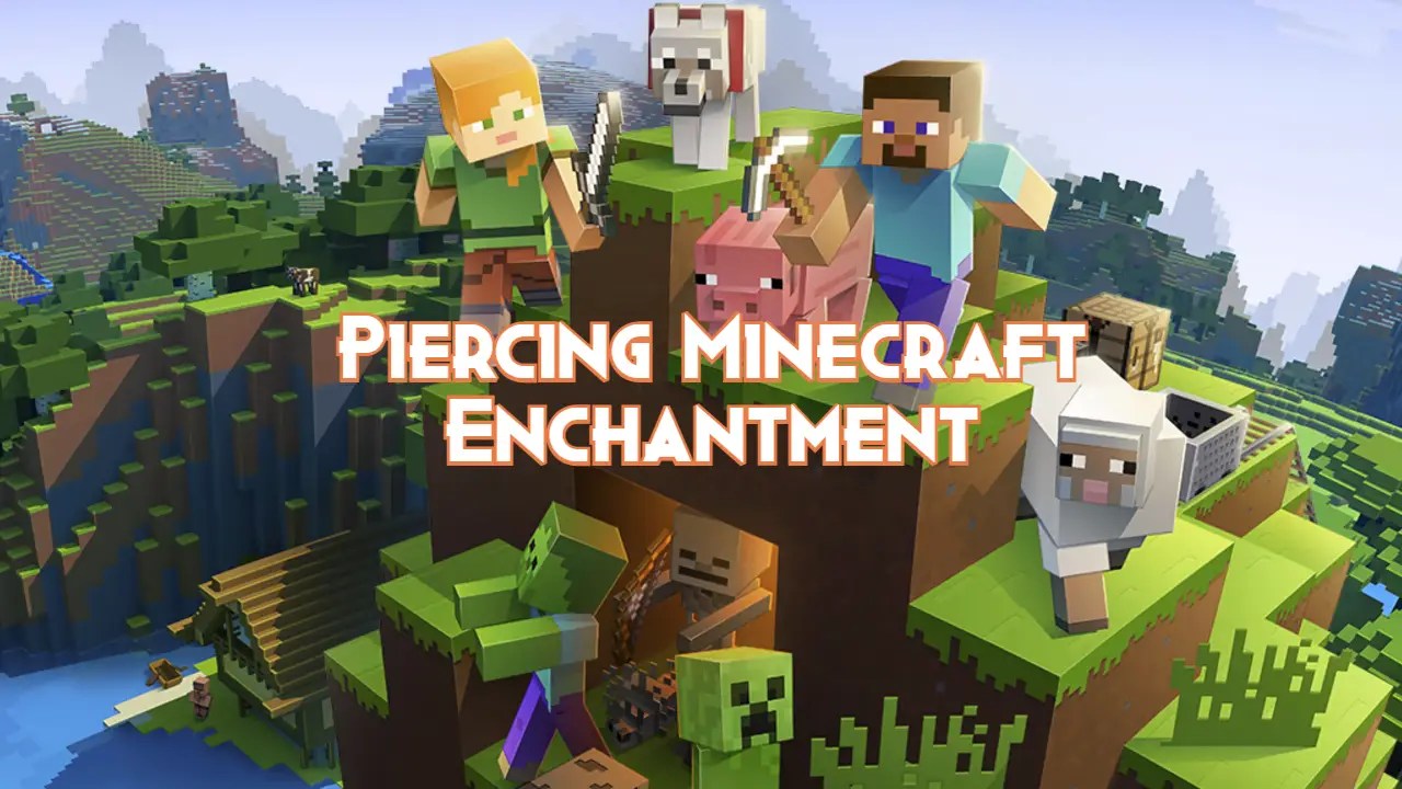 Piercing Minecraft Enchantment Pillar Of Gaming