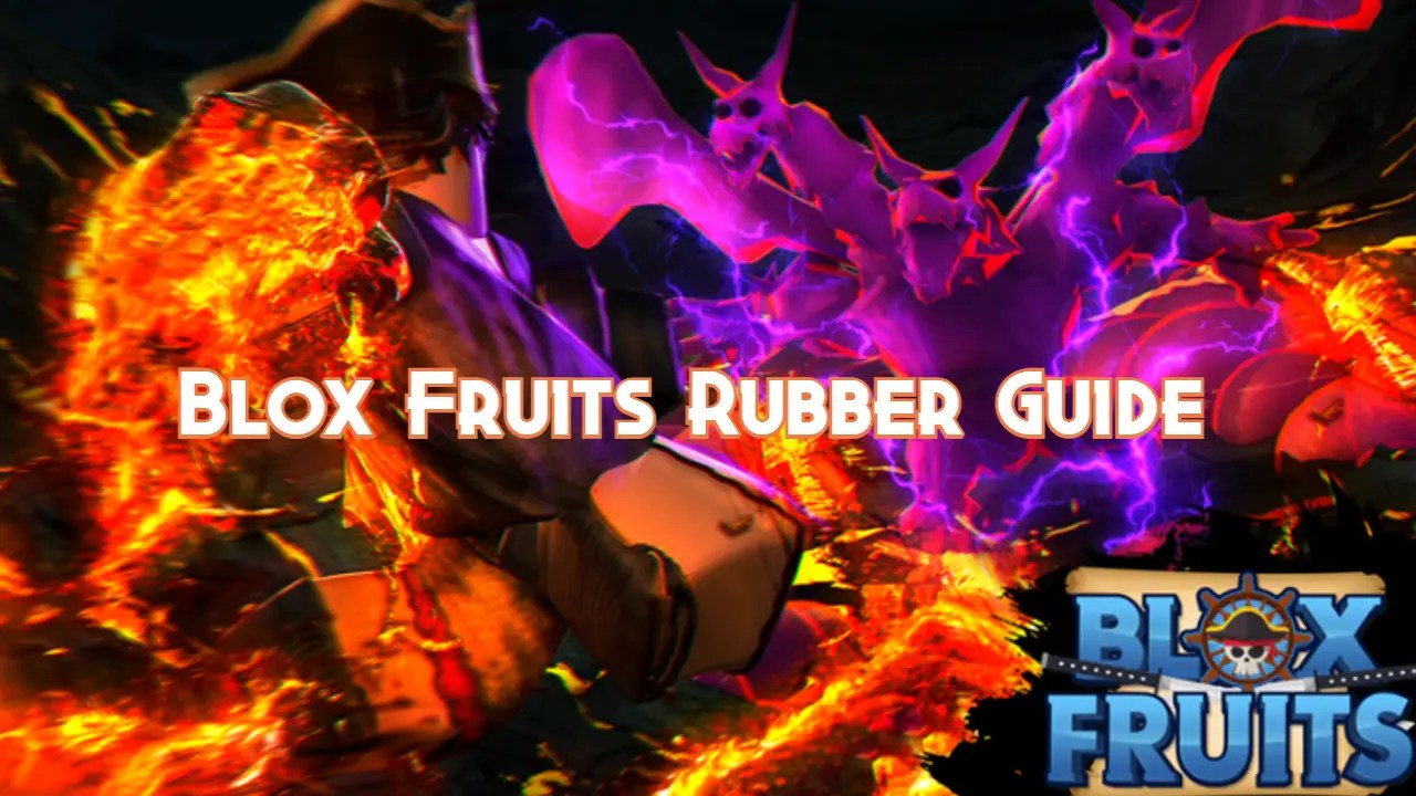 Blox Fruits Rubber Guide, Tier and Combos Pillar Of Gaming