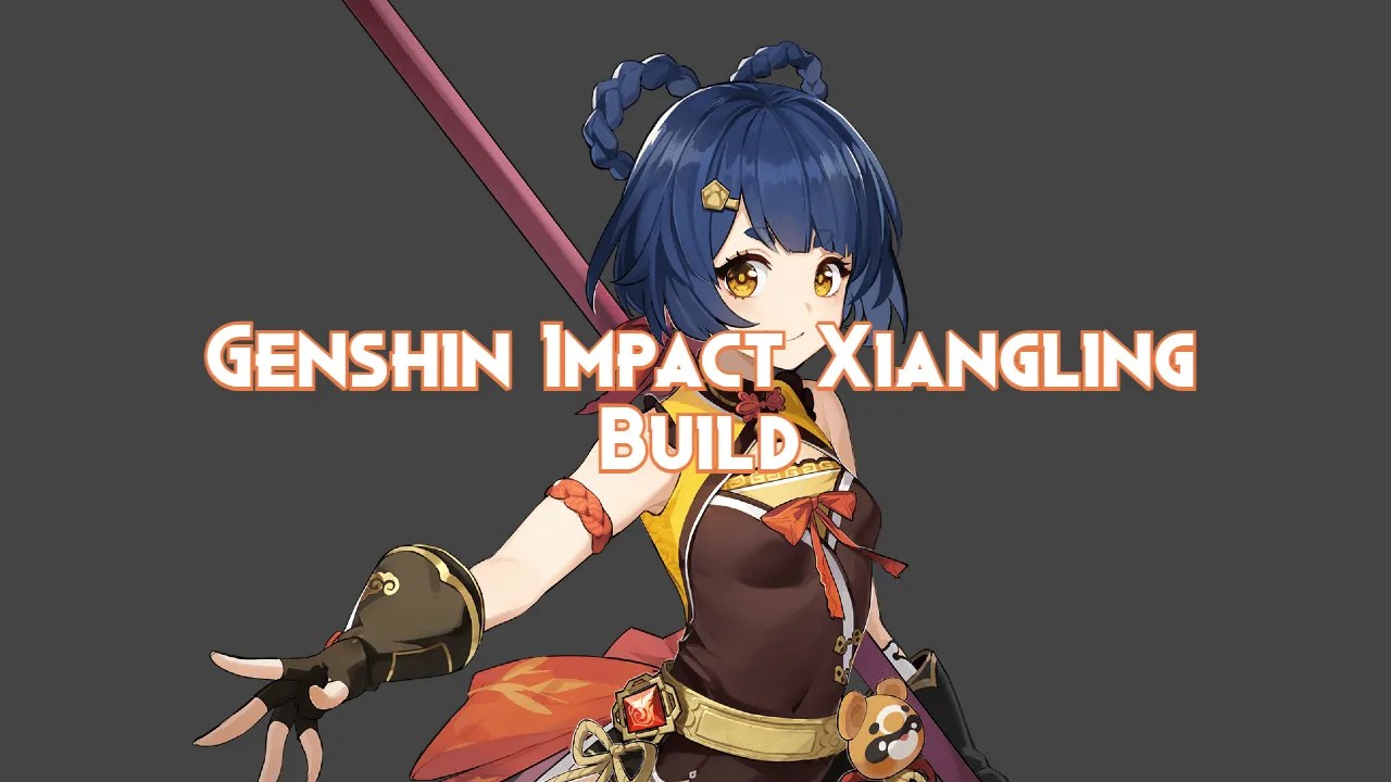 Genshin Impact Xiangling Build Guide 2024 Pillar Of Gaming