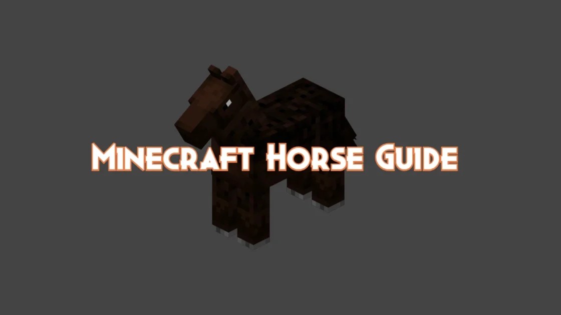 Minecraft Horse Guide Drops, Behavior and Attacks Pillar Of Gaming