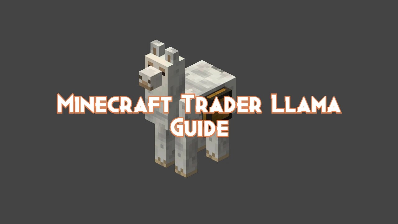 Minecraft Trader Llama Guide Drops, Behavior and Attacks Pillar Of
