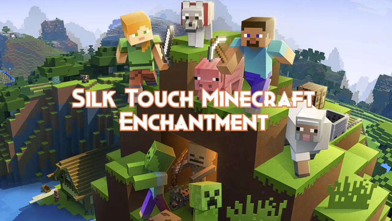 Silk Touch Minecraft Enchantment Pillar Of Gaming