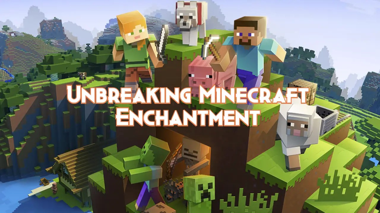 Unbreaking Minecraft Enchantment Pillar Of Gaming