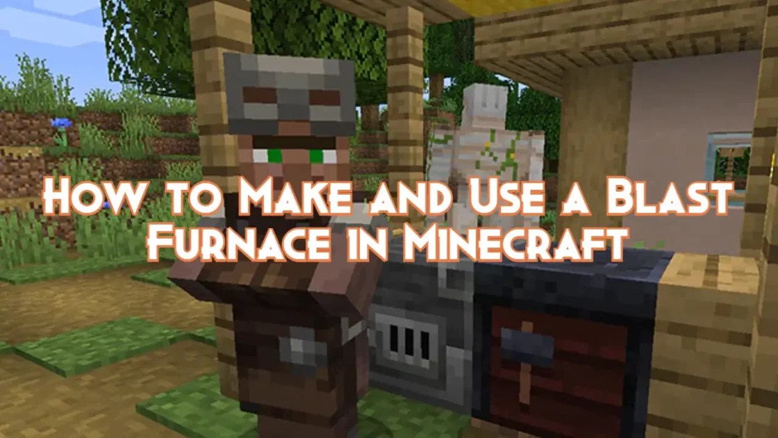 How to Make and Use a Blast Furnace in Minecraft Pillar Of Gaming