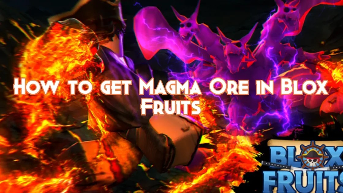 How to get Magma Ore in Blox Fruits Pillar Of Gaming