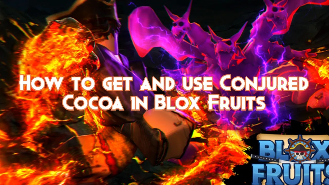 How to get and use Conjured Cocoa in Blox Fruits Pillar Of Gaming