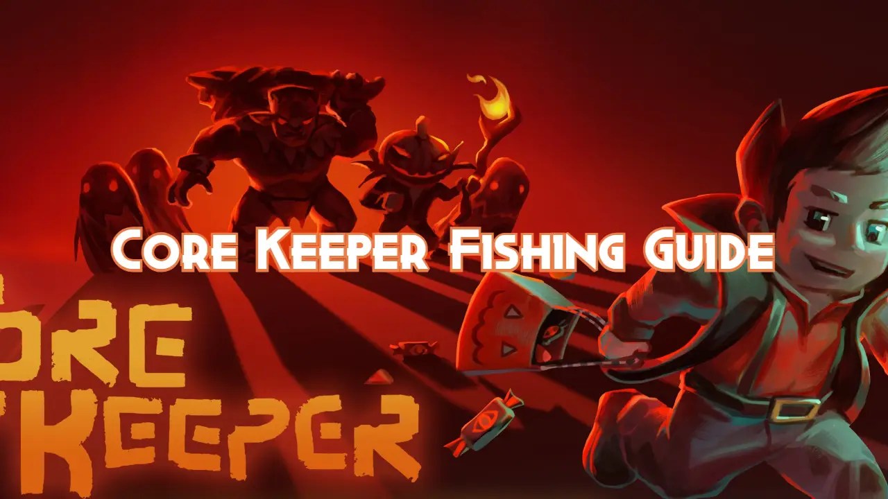 Core Keeper Fishing Guide Pillar Of Gaming