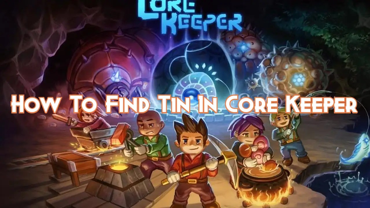How To Find Tin In Core Keeper Pillar Of Gaming