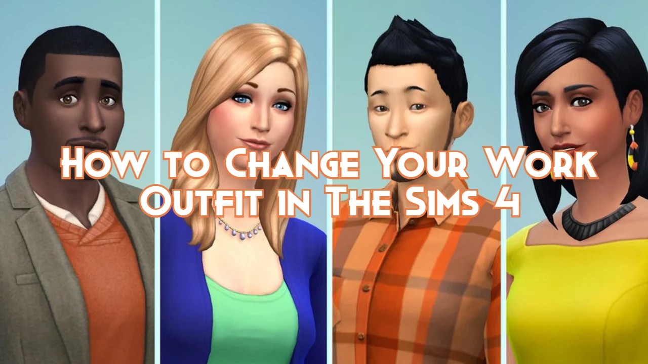 「ザ・シムズ 4」で仕事用の服装を変更する方法 Gamingdeputy Japan
