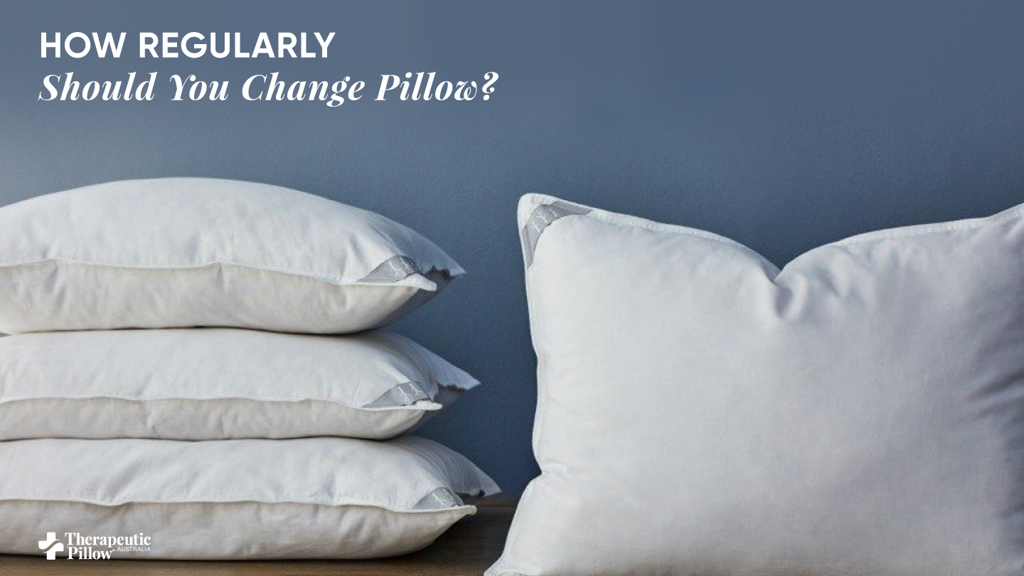 How often should you change your pillow? Therapeutic Pillow Blog