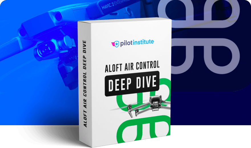 Aloft Air Control Deep Dive Pilot Institute