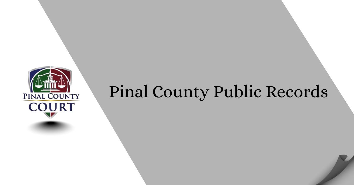 Pinal County Public Records Pinal County Court