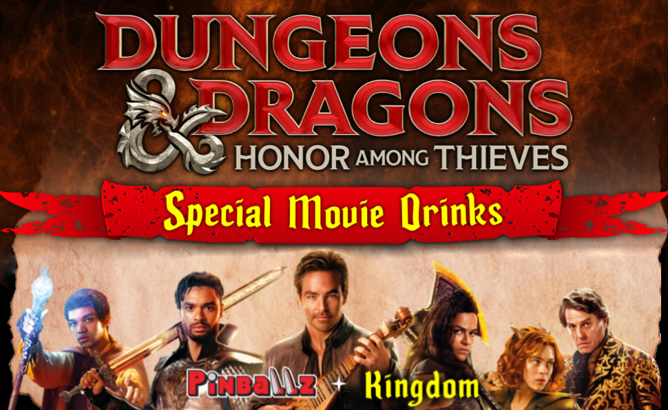 Dungeons & Dragons Movie Drink Specials! Pinballz