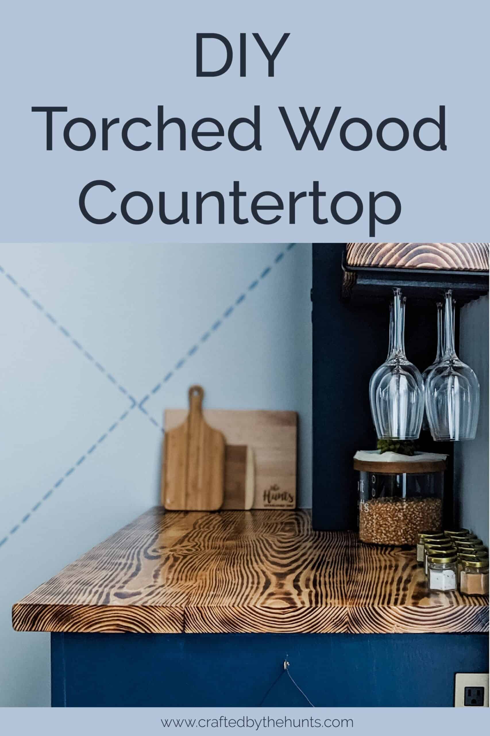 How to Torch Wood DIY Torched Wood Countertop Pine and Poplar