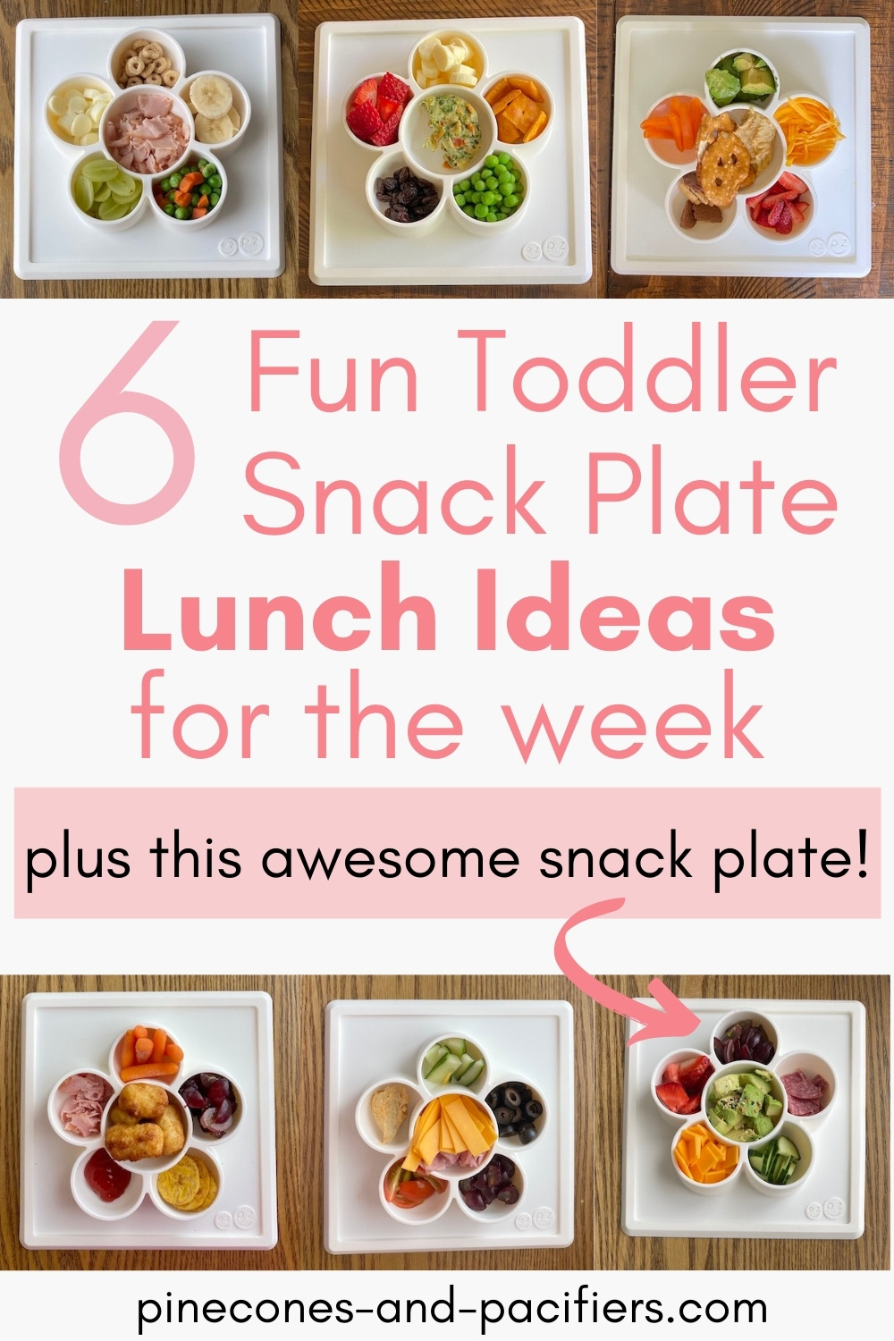 6 Fun Toddler Snack Plate Ideas for the Week Pinecones & Pacifiers
