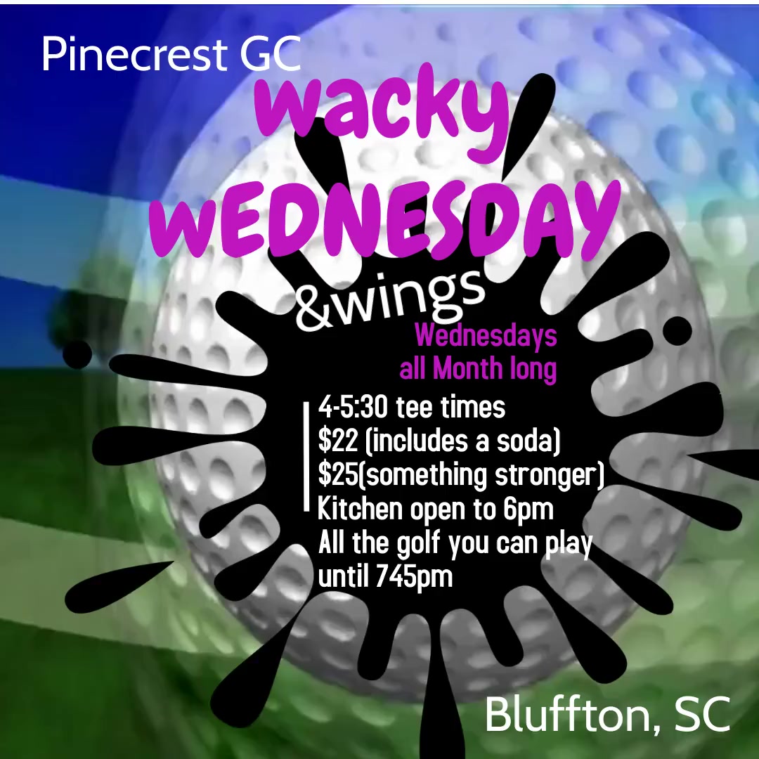 Wacky Wednesday » Pinecrest Golf Club