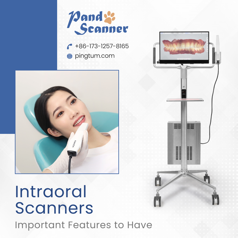 Best Intraoral Scanner Features You Cannot Miss Out