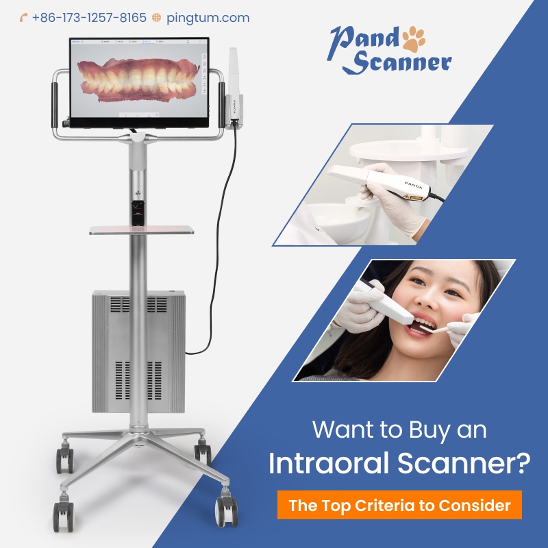 Top Criteria to Look For Before Investing in an Intraoral Scanner