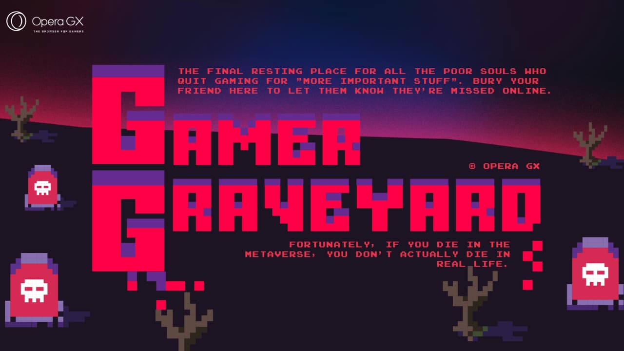 Opera GX запустив перший у світі цвинтар Gamer Graveyard у метавсесвіті