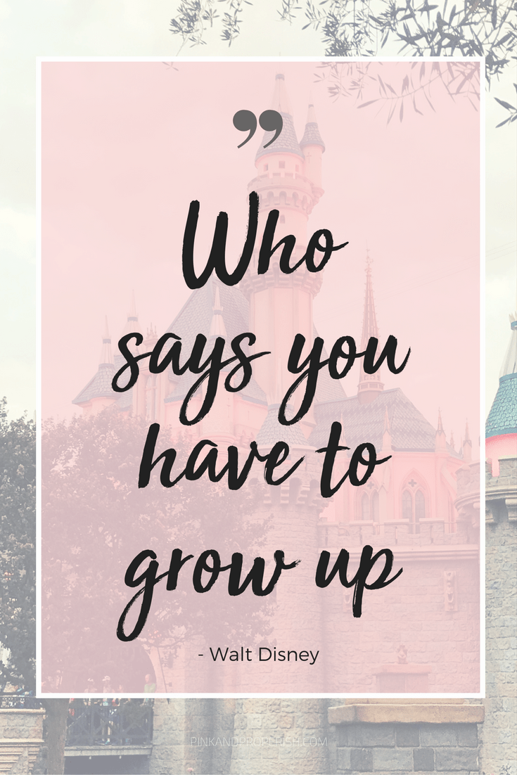 Inspirational Walt Disney Quotes Pink & Properish