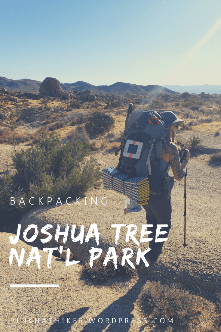 Backpacking in Joshua Tree National Park The Pink Hat Hiker