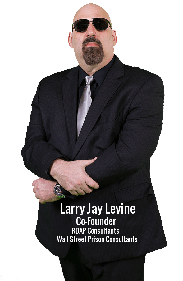 Larry Levine Prison Consultant BOP RDAP Sentence Reductions