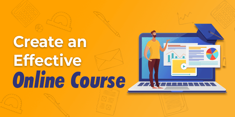 How To Create An Online Course In 2020 [10 Simple Steps]