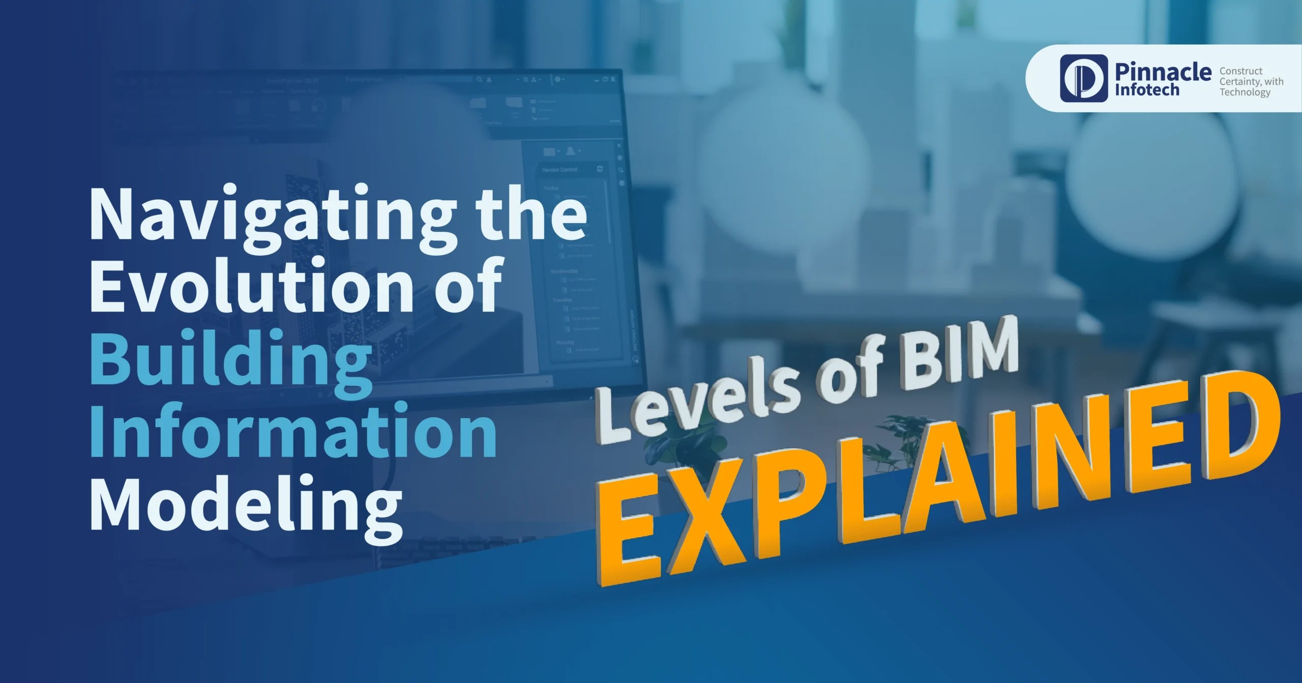 BIM Levels Explained The Ultimate Guide to BIM Maturity Levels