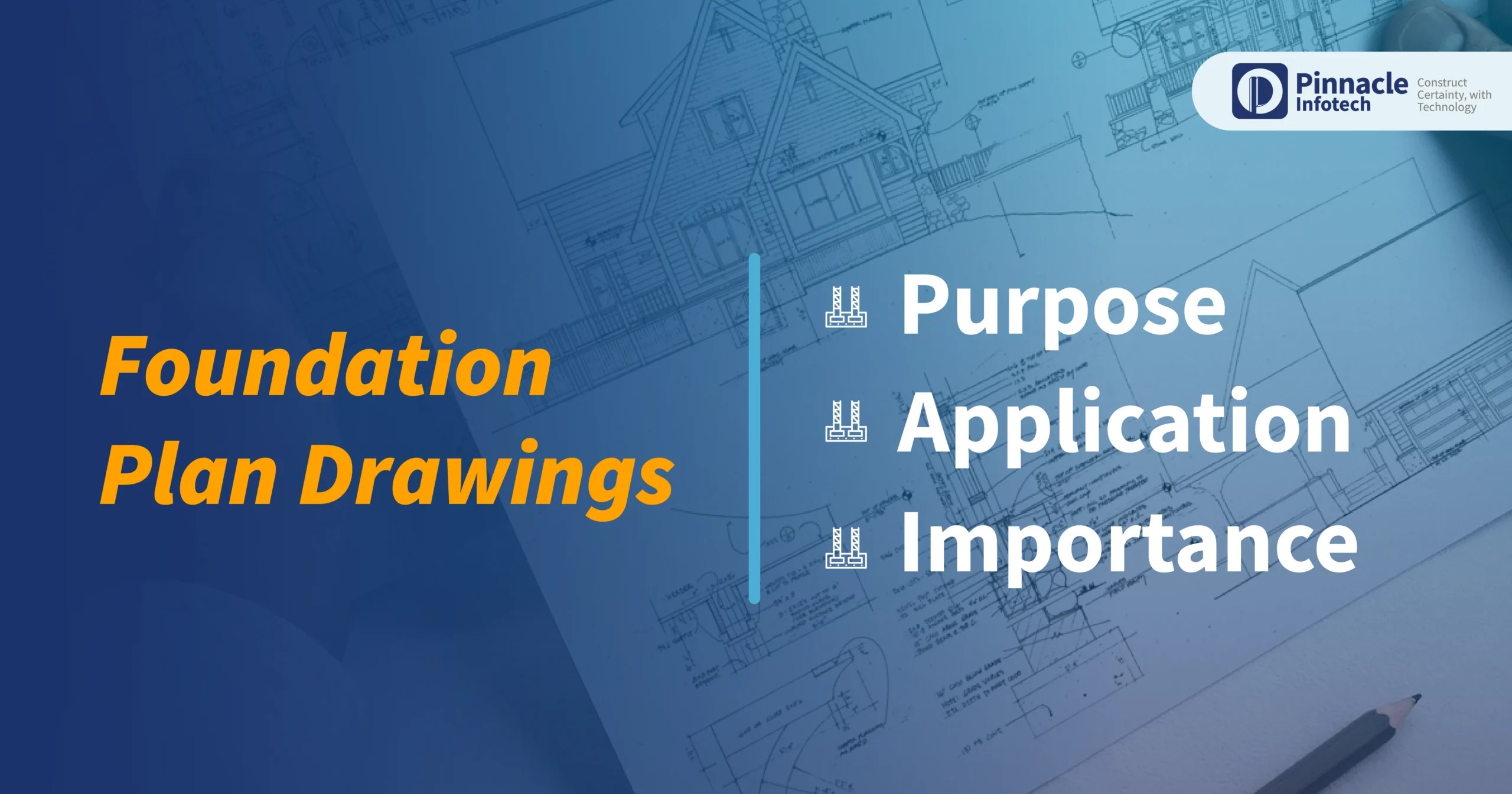 Understanding Foundation Plan Drawings Pinnacle Infotech