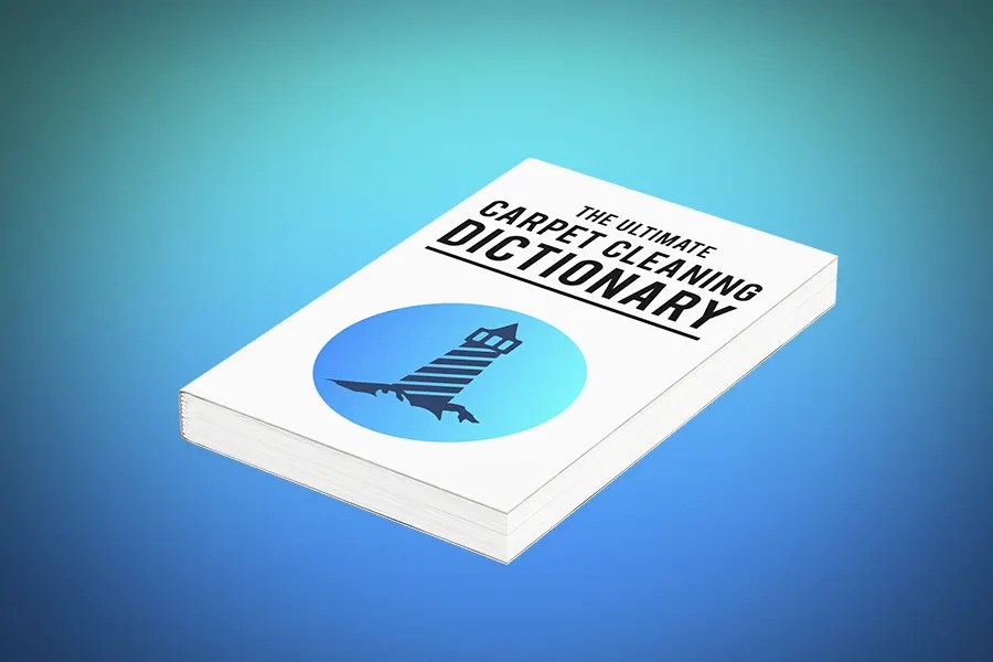 The Ultimate Carpet Cleaning Terms Dictionary Pinnacle Carpet