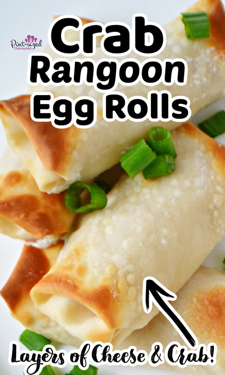 Crab Rangoon Egg Rolls · Pintsized Treasures