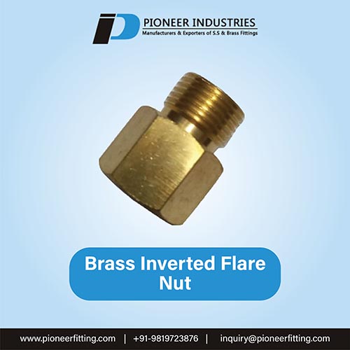 Brass Inverted Flare Nut manufacturer, supplier, and exporter in India