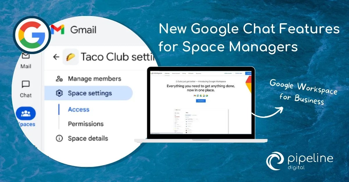 New Google Chat Features for Space Managers