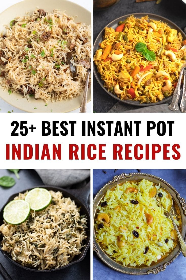 25+ Best Instant Pot Indian Rice Recipes Piping Pot Curry