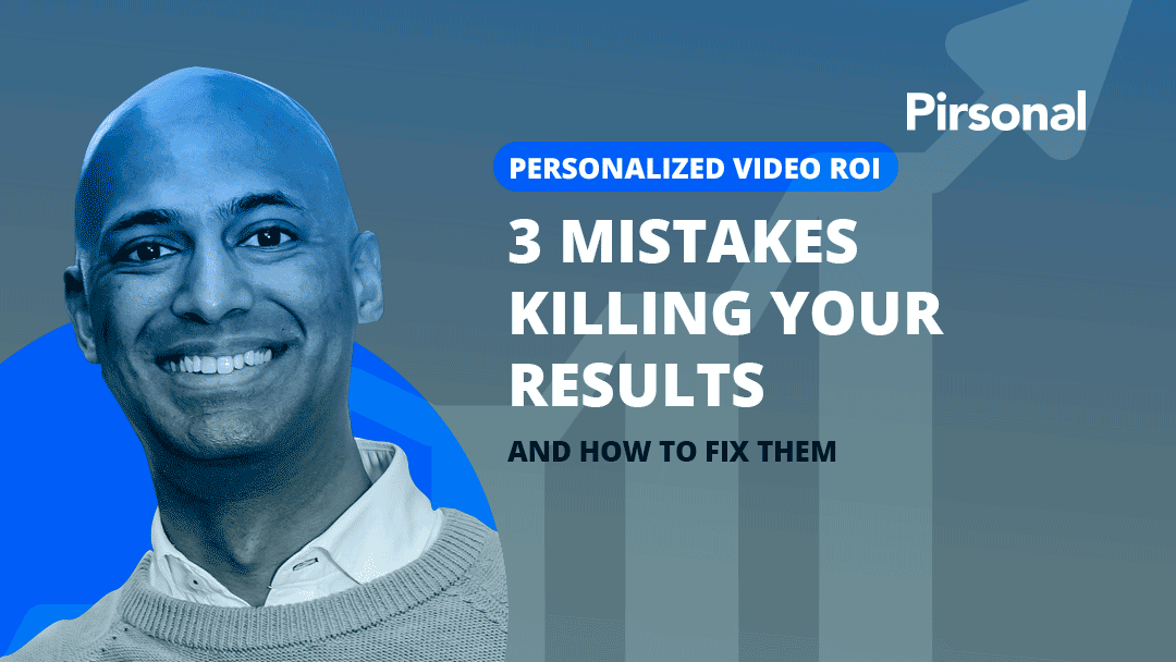 Boost Personalized Video ROI Fix 3 Mistakes Killing Results