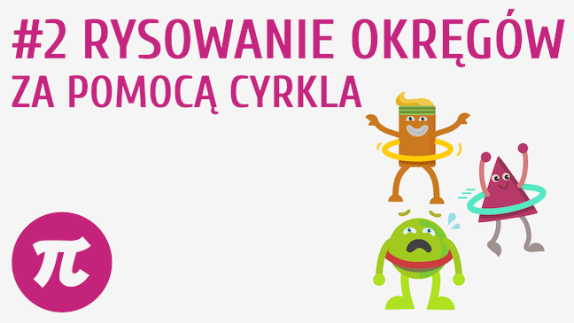 Okrąg i koło wprowadzenie pistacja
