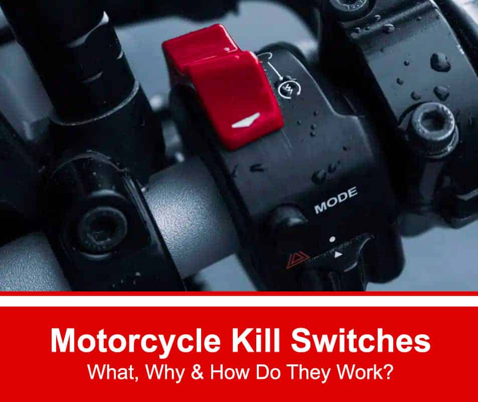 Motorcycle Kill Switch 101 Why, When & How To Shut Down
