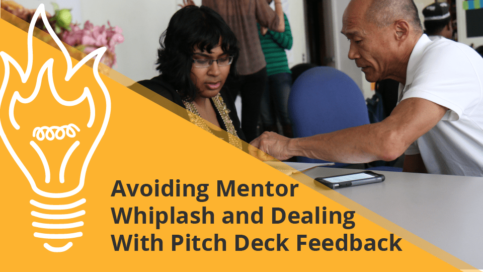 How to Avoid Mentor Whiplash (Founder's Guide) Pitch Deck Fire