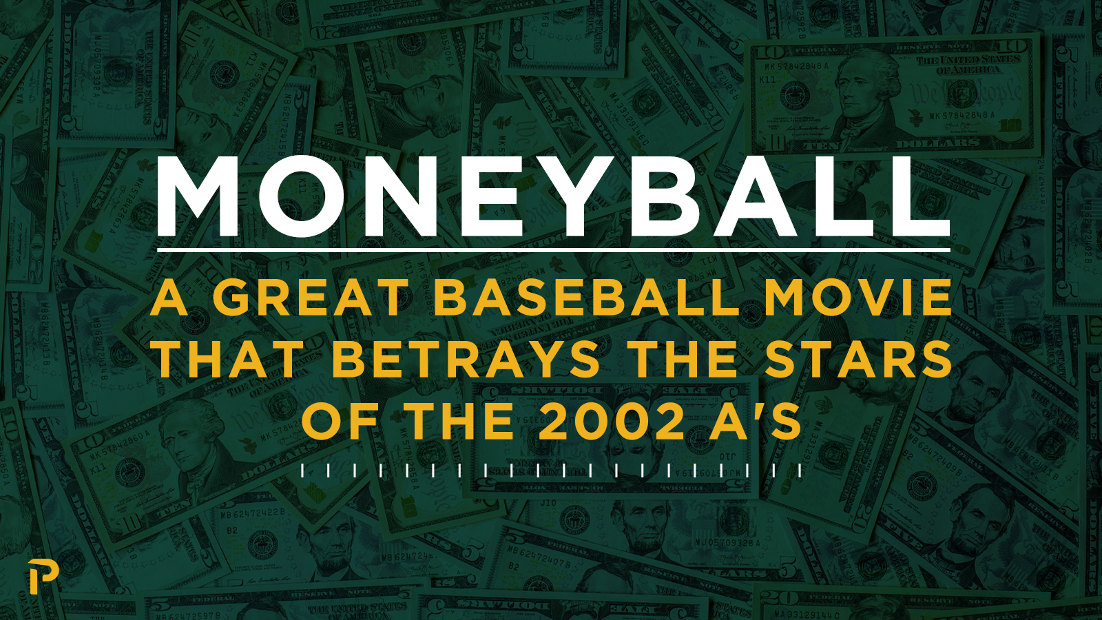 Moneyball A Great Baseball Movie That Betrays the Stars of the 2002 A